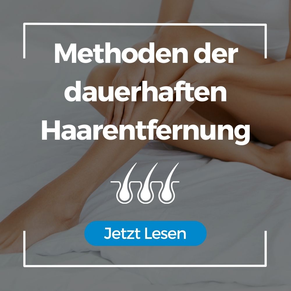 Besten Methoden der dauerhaften Haarentfernung