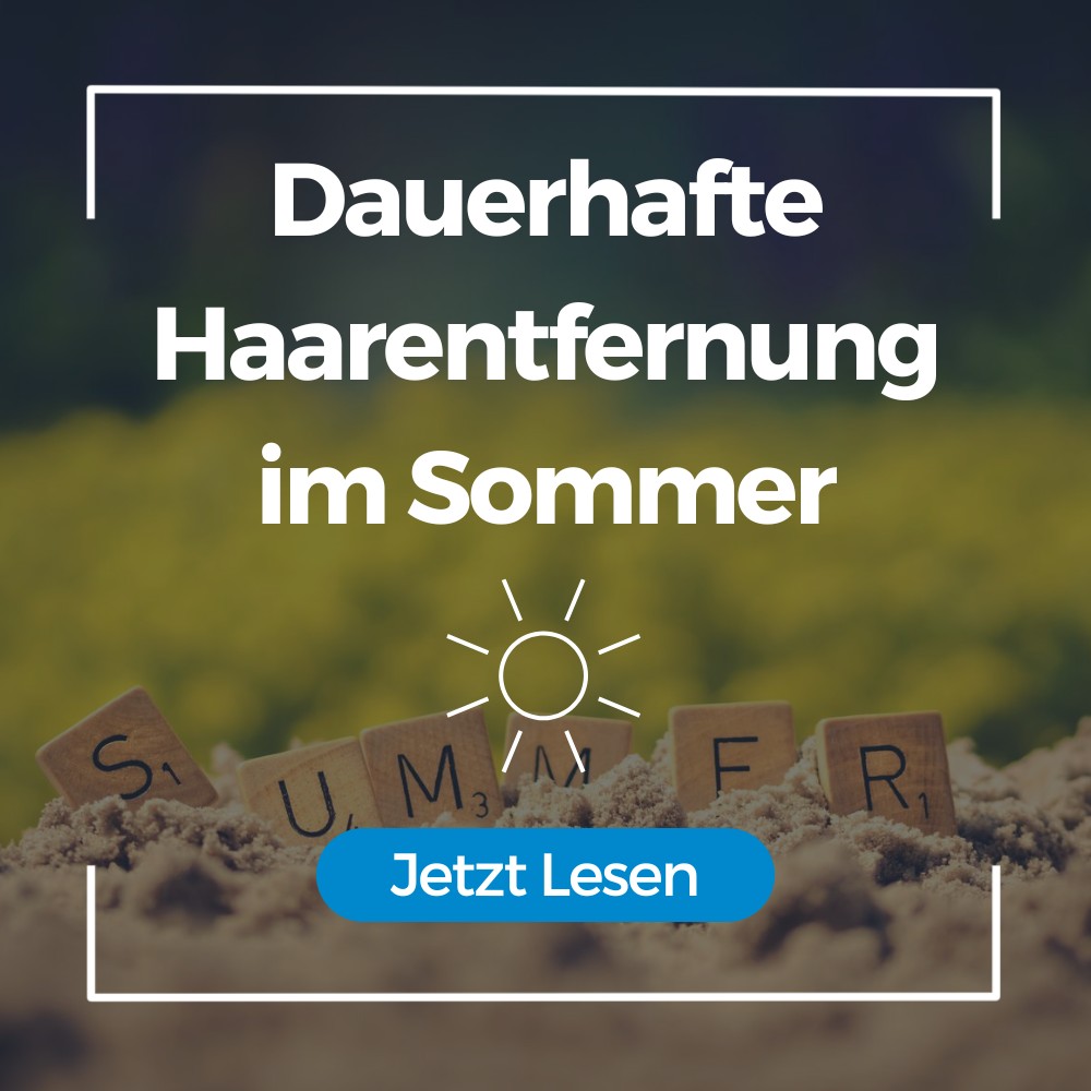 Dauerhafte Haarentfernung im Sommer